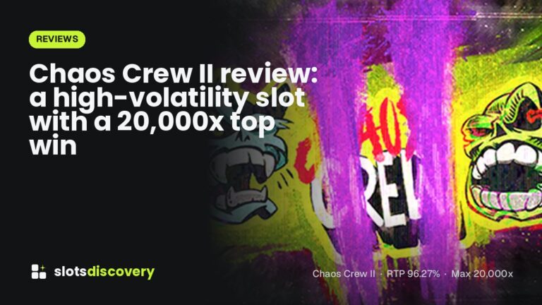 Chaos Crew II review: a high-volatility slot with a 20,000x top win